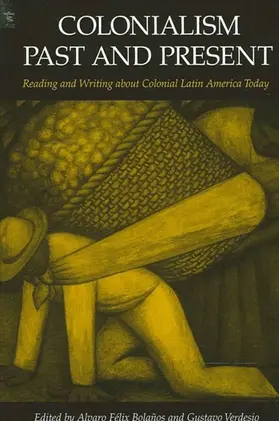 Bolanos / Verdesio |  Colonialism Past and Present | eBook | Sack Fachmedien
