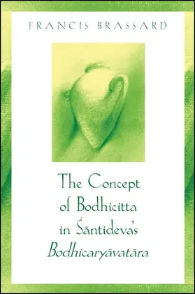 Brassard | The Concept of Bodhicitta in Santideva's Bodhicaryavatara | E-Book | www.sack.de