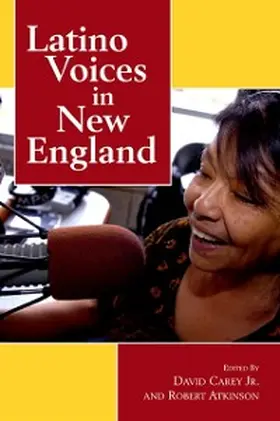 Carey Jr. / Atkinson |  Latino Voices in New England | eBook | Sack Fachmedien