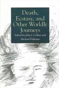Collins / Fishbane |  Death, Ecstasy, and Other Worldly Journeys | eBook | Sack Fachmedien