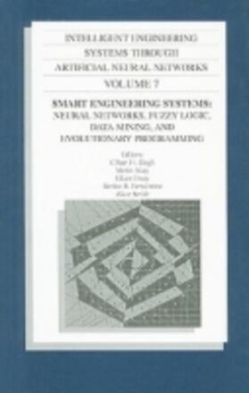 Dagli / Akay / Ersoy |  Intelligent Engineering Systems Through Artificial Neural Networks, Volume 7 | Buch |  Sack Fachmedien