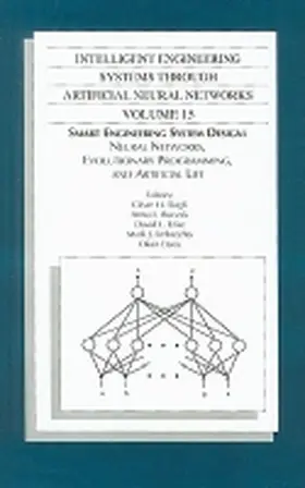 Dagli / Buczak / Enke |  Intelligent Engineering Systems Through Artificial Neural Networks, Volume 15 | Buch |  Sack Fachmedien