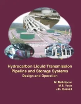 Mohitpour / Yoon / Russell |  Hydrocarbon Liquid Transmission Pipeline and Storage Systems | Buch |  Sack Fachmedien