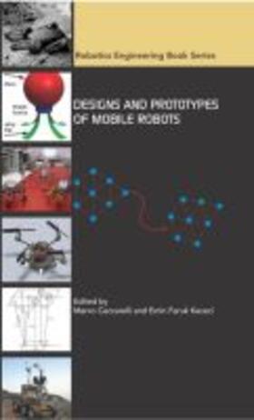 Ceccarelli / Kececi |  Design and Prototypes of Mobile Robots | Buch |  Sack Fachmedien