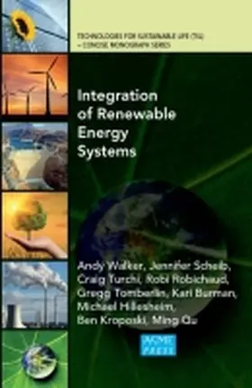 Walker / Scheib / Turchi |  Integration of Renewable Energy Systems | Buch |  Sack Fachmedien