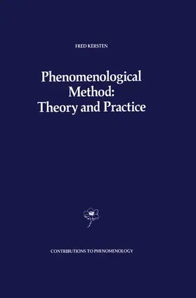 Kersten |  Phenomenological Method: Theory and Practice | Buch |  Sack Fachmedien