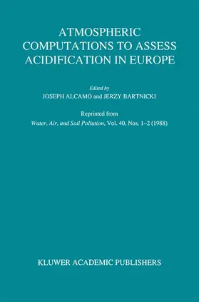 Alcamo / Bartnicki |  Atmospheric Computations to Assess Acidification in Europe | Buch |  Sack Fachmedien
