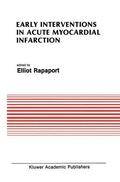 Rapaport |  Early Interventions in Acute Myocardial Infarction | Buch |  Sack Fachmedien