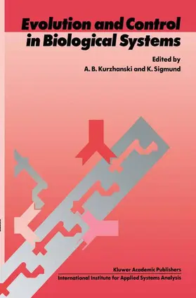Kurzhanski / Sigmund |  Evolution and Control in Biological Systems | Buch |  Sack Fachmedien