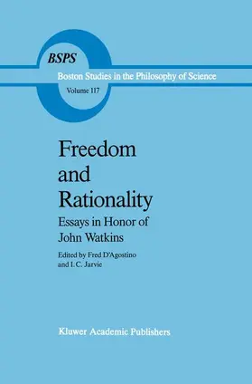 Jarvie / D'Agostino |  Freedom and Rationality | Buch |  Sack Fachmedien