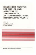 Morganroth / Moore |  Risk/Benefit Analysis for the Use and Approval of Thrombolytic, Antiarrhythmic, and Hypolipidemic Agents | Buch |  Sack Fachmedien