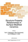 McHargue / Kossowsky / Hofer |  Structure-Property Relationships in Surface-Modified Ceramics | Buch |  Sack Fachmedien