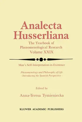 Tymieniecka |  Man's Self-Interpretation-in-Existence | Buch |  Sack Fachmedien