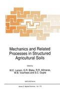 Larson / Blake / Gupta |  Mechanics and Related Processes in Structured Agricultural Soils | Buch |  Sack Fachmedien