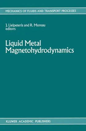 Moreau / Lielpeteris |  Liquid Metal Magnetohydrodynamics | Buch |  Sack Fachmedien