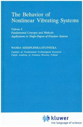 Szemplinska |  The Behaviour of Nonlinear Vibrating Systems | Buch |  Sack Fachmedien