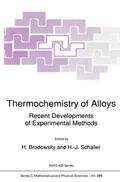 Brodowsky / Schaller |  Thermochemistry of Alloys | Buch |  Sack Fachmedien