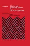 Rouwendal |  Choice and Allocation Models for the Housing Market | Buch |  Sack Fachmedien