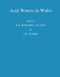 Edwards / Stoner / Gee |  Acid Waters in Wales | Buch |  Sack Fachmedien