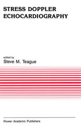 Teague |  Stress Doppler Echocardiography | Buch |  Sack Fachmedien