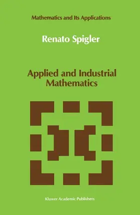 Spigler |  Applied and Industrial Mathematics | Buch |  Sack Fachmedien