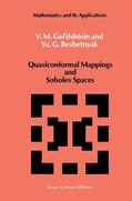 Reshetnyak / Gol'dshtein |  Quasiconformal Mappings and Sobolev Spaces | Buch |  Sack Fachmedien