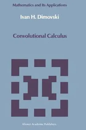 Dimovski |  Convolutional Calculus | Buch |  Sack Fachmedien