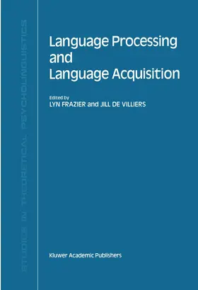 Frazier / de Villiers |  Language Processing and Language Acquisition | Buch |  Sack Fachmedien