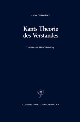 Gurwitsch / Seebohm |  Kants Theorie des Verstandes | Buch |  Sack Fachmedien
