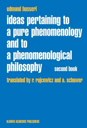 Husserl |  Ideas Pertaining to a Pure Phenomenology and to a Phenomenological Philosophy | Buch |  Sack Fachmedien