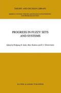 Janko / Zimmermann / Roubens |  Progress in Fuzzy Sets and Systems | Buch |  Sack Fachmedien