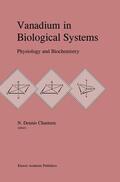Chasteen |  Vanadium in Biological Systems | Buch |  Sack Fachmedien