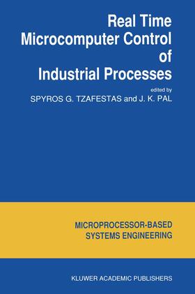 Tzafestas / Pal |  Real Time Microcomputer Control of Industrial Processes | Buch |  Sack Fachmedien
