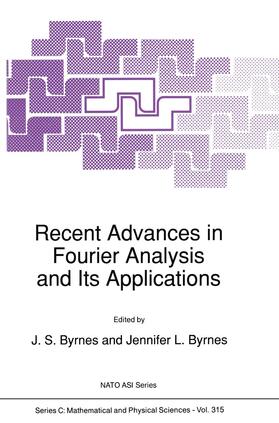 Byrnes |  Recent Advances in Fourier Analysis and Its Applications | Buch |  Sack Fachmedien