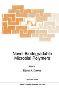 Dawes |  Novel Biodegradable Microbial Polymers | Buch |  Sack Fachmedien