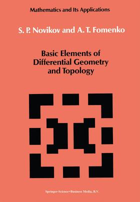 Fomenko / Novikov | Basic Elements of Differential Geometry and Topology | Buch | 978-0-7923-1009-9 | sack.de