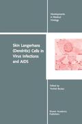 Becker |  Skin Langerhans (Dendritic) Cells in Virus Infections and AIDS | Buch |  Sack Fachmedien