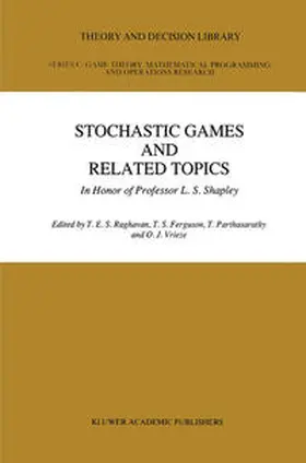 Raghaven / Vrieze / Ferguson |  Stochastic Games And Related Topics | Buch |  Sack Fachmedien