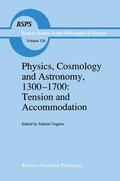 Unguru |  Physics, Cosmology and Astronomy, 1300¿1700: Tension and Accommodation | Buch |  Sack Fachmedien