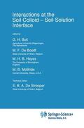 Bolt / de Boodt / de Strooper |  Interactions at the Soil Colloid | Buch |  Sack Fachmedien