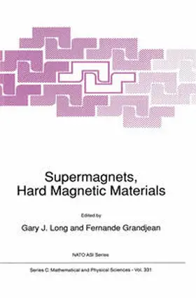 Grandjean / Long |  Supermagnets, Hard Magnetic Materials | Buch |  Sack Fachmedien