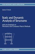 Doyle |  Static and Dynamic Analysis of Structures | Buch |  Sack Fachmedien