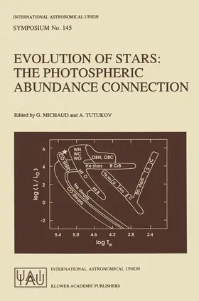 Michaud / Tutukov | Evolution of Stars | Buch | 978-0-7923-1128-7 | www.sack.de