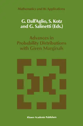 Dall'Aglio / Kotz / Salinetti |  Advances in Probability Distributions with Given Marginals | Buch |  Sack Fachmedien