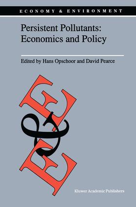 Pearce / Opschoor |  Persistent Pollutants: Economics and Policy | Buch |  Sack Fachmedien