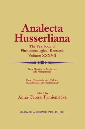 Tymieniecka |  New Queries in Aesthetics and Metaphysics | Buch |  Sack Fachmedien