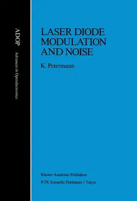 Petermann |  Laser Diode Modulation and Noise | Buch |  Sack Fachmedien
