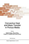 Kakaç / Kilkis / Kulacki |  Convective Heat and Mass Transfer in Porous Media | Buch |  Sack Fachmedien