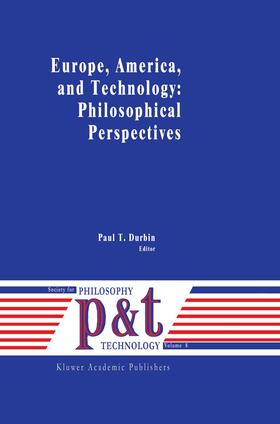 Durbin |  Europe, America, and Technology: Philosophical Perspectives | Buch |  Sack Fachmedien