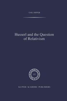 Soffer |  Husserl and the Question of Relativism | Buch |  Sack Fachmedien
